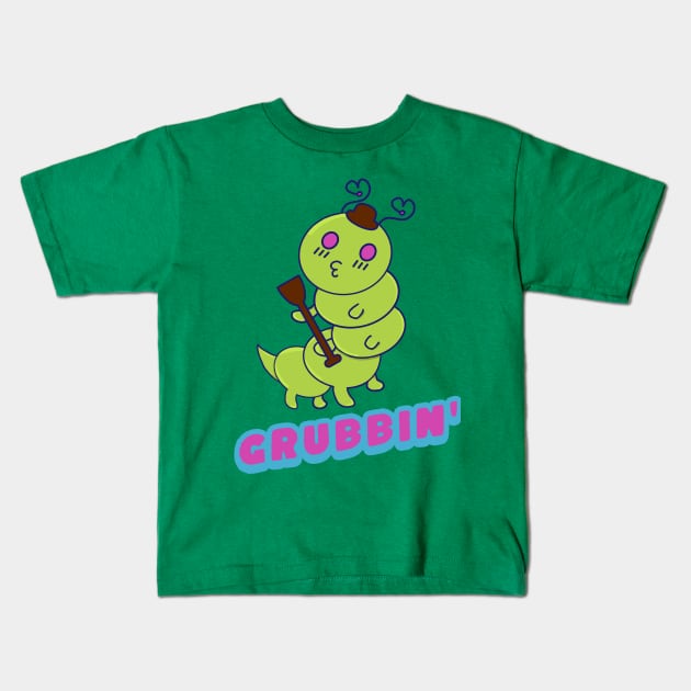 Grubbin' Time, Funny Kawaii Cute Caterpillar, Funny Word Play Grub Kids T-Shirt by vystudio